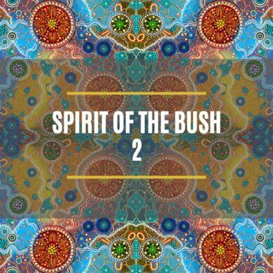 Spirit of the Bush 2